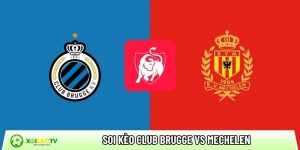 Soi kèo Club Brugge vs Mechelen, 0h30 ngày 23/3 – Vòng 30 VĐQG Bỉ