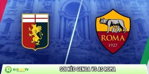 Soi kèo Genoa vs AS Roma, 0h ngày 9/3 – Vòng 28 Serie A