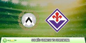 Soi kèo Udinese vs Fiorentina, 2h45 ngày 3/3 – Vòng 27 Serie A
